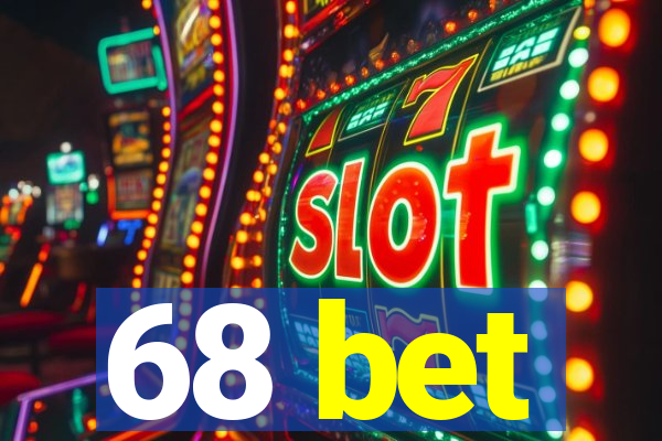 68 bet